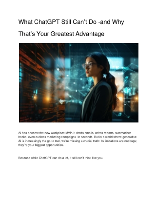 what-chatgpt-still-can’t-do-and-why-that’s-your-greatest-advantage