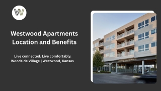 Westwood Apartments Location and Benefits
