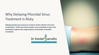 From Simple Cyst to Serious Condition: Why Pilonidal Sinus Needs Timely Care
