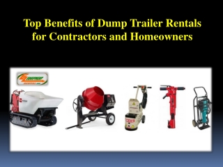 Top Benefits of Dump Trailer Rentals for Contractors and Homeowners
