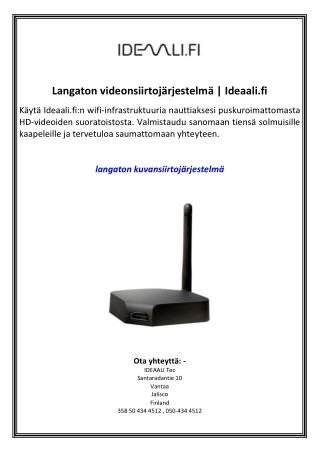 Langaton videonsiirtojärjestelmä  Ideaali.fi