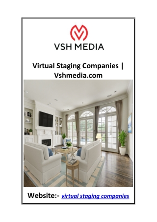 Virtual Staging Companies  Vshmedia.com