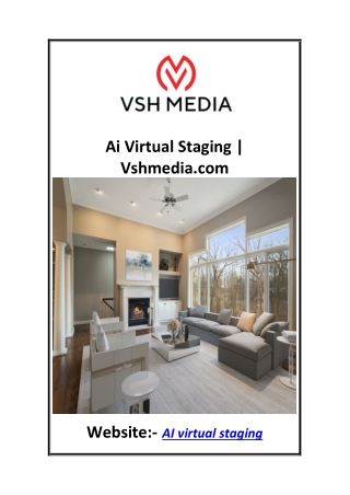 Ai Virtual Staging  Vshmedia.com