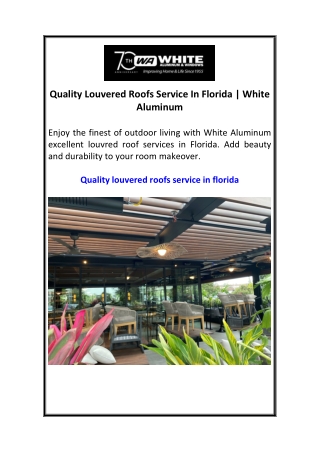 Quality Louvered Roofs Service In Florida  White Aluminum