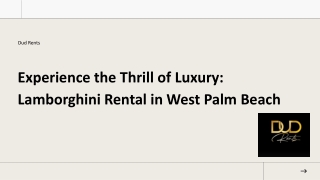 Experience the Thrill of Luxury: Lamborghini Rental in West Palm Beach