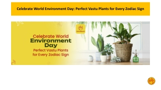 Celebrate World Environment Day Perfect Vastu Plants for Every Zodiac Sign