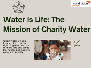 Water is Life The Mission of Charity Water