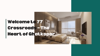 Welcome to 77 Crossroads – The Heart of Ghatkopar