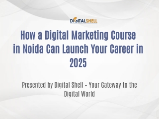 How a Digital Marketing Course in Noida Can Launch Your Career in 2025