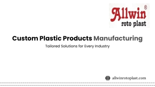 Custom Plastic Products Manufacturing
