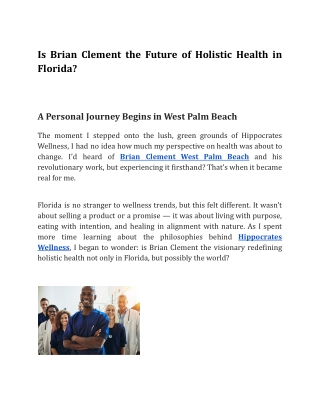 Is Brian Clement the Future of Holistic Health in Florida_