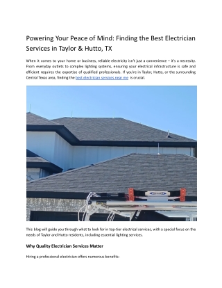 Powering Your Peace of Mind: Finding the Best Electrician Services in Taylor & H