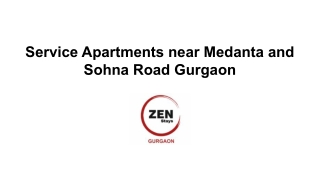 Service Apartments near Medanta and Sohna Road Gurgaon