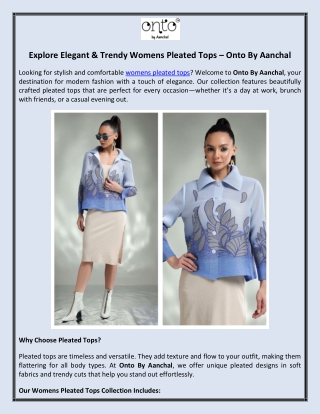 Explore Elegant & Trendy Womens Pleated Tops – Onto By Aanchal