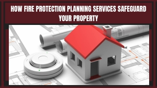Professional Fire Protection Planning Services