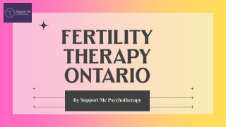 Fertility therapy Ontario at Support Me Psychotherapy