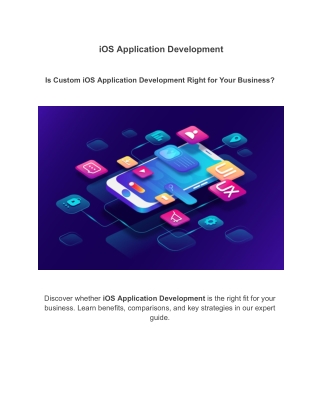 Is Custom iOS Application Development Right for Your Business?