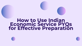 How to Use Indian Economic Service PYQs for Effective Preparation