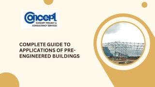 Complete Guide to Applications of Pre-Engineered Buildings