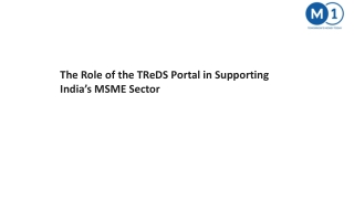 The Role of the TReDS Portal in Supporting India’s MSME Sector