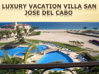 luxury vacation villa San Jose del Cabo