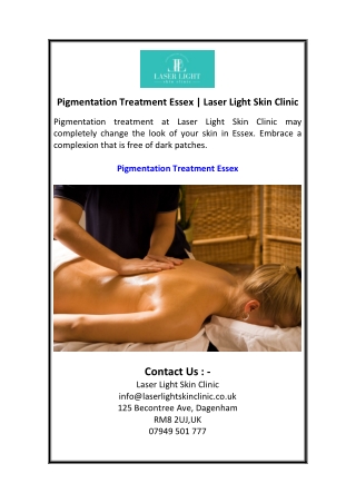 Pigmentation Treatment Essex  Laser Light Skin Clinic
