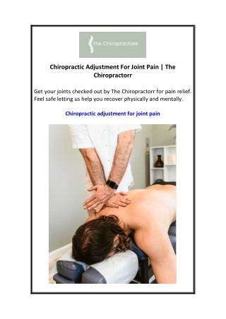 Chiropractic Adjustment For Joint Pain  The Chiropractorr