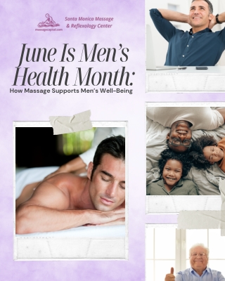 June Is Men’s Health Month How Massage Supports Men’s Well-Being