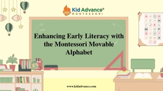 Enhancing Early Literacy with the Montessori Movable Alphabet