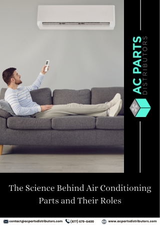 The Science Behind Air Conditioning Parts and Their Roles