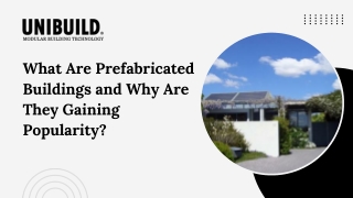 What Are Prefabricated Buildings and Why Are They Gaining Popularity?