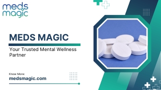 Your Trusted Mental Wellness Partner - Meds Magic
