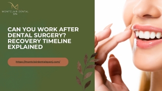 Can You Work After Dental Surgery Recovery Timeline Explained