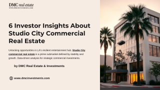6 Investor Insights About Studio City Commercial Real Estate