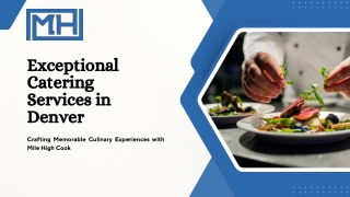 Exceptional Catering Services in Denver - MileHighCook