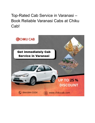Top-Rated Cab Service in Varanasi – Book Reliable Varanasi Cabs at Chiku Cab!
