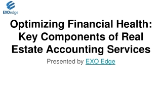 Optimizing Financial Health_ Key Components of Real Estate Accounting Services