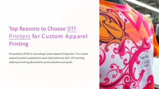 Top Reasons to Choose DTF Printers for Custom Apparel Printing