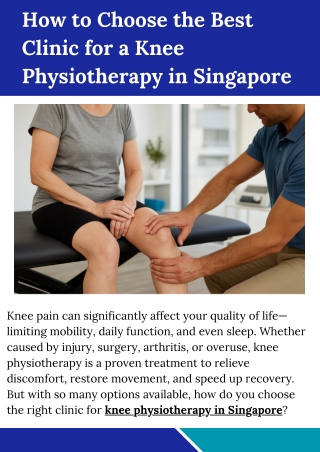 How to Choose the Best Clinic for a Knee Physiotherapy in Singapore