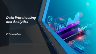 Data Warehousing and Analytics