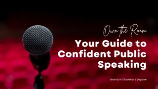 Crush Your Next Talk: Brandon Chambers Eugene’s Public Speaking Playbook