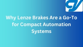 Why Lenze Brakes Are a Go-To for Compact Automation Systems