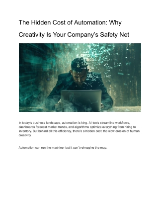 the-hidden-cost-of-automation-why-creativity-is-your-company’s-safety-net