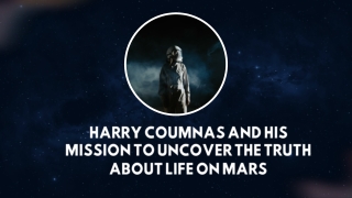 Harry Coumnas and His Mission to Uncover the Truth About Life on Mars