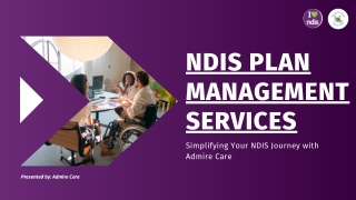 NDIS Plan Management Services: Simplifying Your Journey with Admire Care
