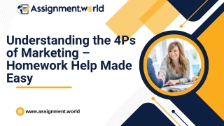 Understanding the 4Ps of Marketing – Homework Help Made Easy