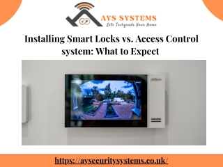 Installing Smart Locks vs. Access Control System: What to Expect