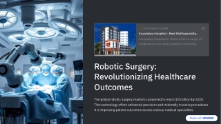 Robotic Surgery: Revolutionizing Healthcare Outcomes