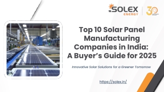 Top 10 Solar Panel Manufacturing Companies in India A Buyer’s Guide for 2025