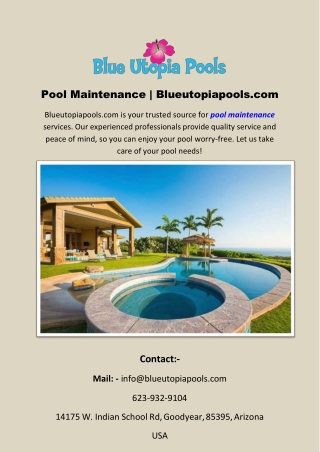 Pool Maintenance | Blueutopiapools.com